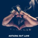 Youngin (DoC) - Nothing But Love