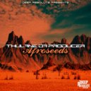 Thulane Da Producer - Afroseeds