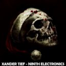 Xander Tief - Ninth Electronics (Original Mix)