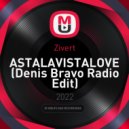 Zivert - ASTALAVISTALOVE