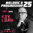 Key Lean - Melodic & Progressive vol.25 (New Mixes 2022)