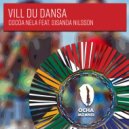 Cocoa Nela, Sisanda Nilsson - Vill Du Dansa