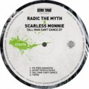 Radic The Myth, Scarless Monnie - PG (Pedi Gangsta)