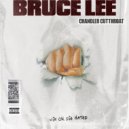Chandler Cutthroat - BRUCE LEE