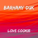 Barhamy Duk - Love Cookie