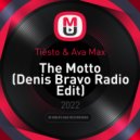 Tiësto & Ava Max - The Motto