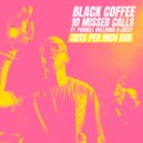 Black Coffee ft. Pharell Williams & Jozzy - 10 Missed Calls