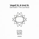 VegaZ SL, Imal SL - Beneath the Surface