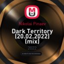 Nikolai Pinaev - Dark Territory (20.02.2022) ()