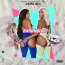 DEUXSHI - EXPEN$IVE