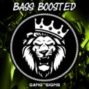 Bass Boosted - Gang Signs