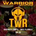 Rayner Cmps - Mis Flores