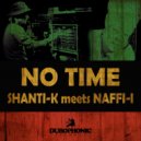Shanti-K & Naffi-i - Dub Time