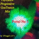 SVnagel ( LV ) - Psytrance Progressive GoaTrance Mix - Portal No-1