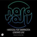 Hardsoul, Barrington - Generate Love (Roog\'s Extended Rework)