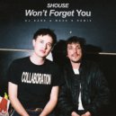 SHOUSE - Won\'t Forget You (Dj Dark & Mose N Extended)