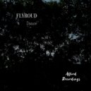 Flyroud - Dance