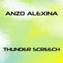 Anzo Alexina - Thunder Screech