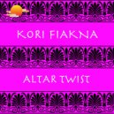 Kori Fiakna - Altar Twist