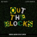 Bo Jack & LoveRance - Out The Blocks