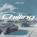 King Log - Chilling