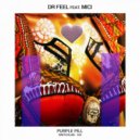 Dr Feel feat. Mici - Purple Pill