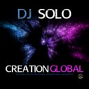 Dj Solo - Creation Global (Original Mix)