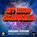 Urock Karaoke - No. 1 (Season 5 Opening Theme) (From "My Hero Academia Season 5") (Karaoke Version)