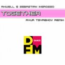 Axwell & Sebastian Ingrosso - Together