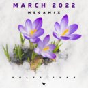 Kolya Funk - March 2022 Megamix ()