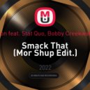 Akon feat. Stat Quo, Bobby Creekwater - Smack That