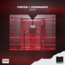 Tobtok & Covenants - Safe