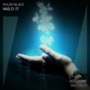 Polzn Bladz - Nail'd It