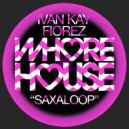 Ivan Kay & Fiorez - Saxaloop