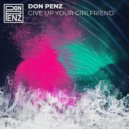 Don Penz - Give Up Your Girlfriend
