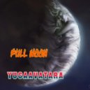 yugaavatara - Full Moon (Mix 2022)