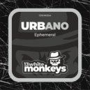 -Urbano- - Ephemeral (Original Mix)