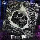 Mic Mc Flow Killa - Flow Killa