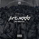 PRO.VADA - Раздача по полной (Original Mix)