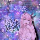 BLADDY & Taggo - LOVE DRAIN ()