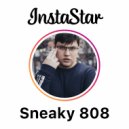 Sneaky 808 - InstaStar ()