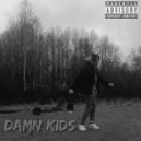 КРОУДИ - damn kids (prod. by fake.loVVe)