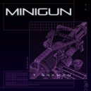 T-Shaman - Minigun