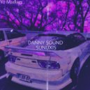 DANNY SOUND & Sunuxis - Yo Markers ()