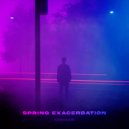 Kenger - SPRING EXACERBATION ()