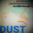 AcidBrothers (BY) - My Live (Original Mix)
