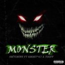 SwtchOff & Ghost 47 & Touff - Monster