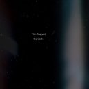 Tim August - Narcotic (Lo-Fi)