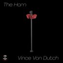 Vince Von Dutch - The Horn (Original Mix)