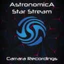 Astronomica - Star Stream (Original Mix)
